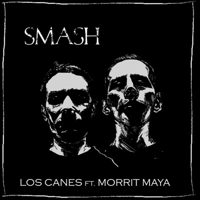 Smash (feat. Morrit Maya) - EP