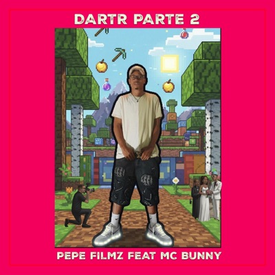 Dartr Parte 2 (feat. MC Bunny) - Single