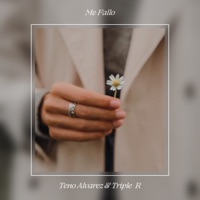 Me Fallo - Single - Teno Alvarez & Triple R