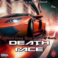 DEATH RACE (feat. Ziggy Moon & J MF Hustla) - Single - Audemar Deezy