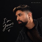 I'm Yours - Single