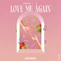 LOVE ME AGAIN