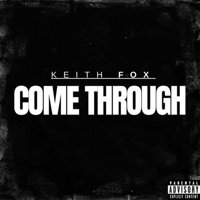 Come Through - Single
