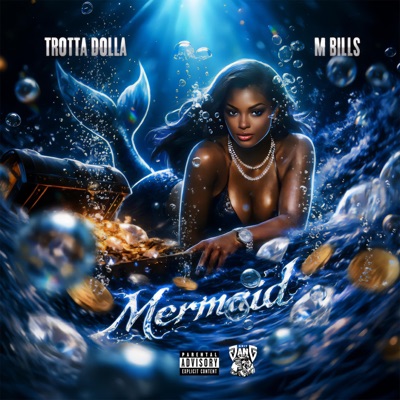 Mermaid (feat. M. Bills) - Single