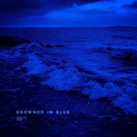 drowned in blue - Single - rexlity