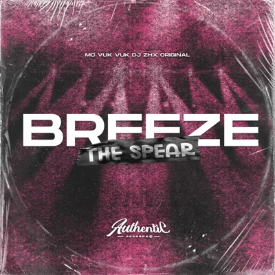 Breeze The Spear - Single