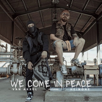 We Come in Peace (feat. Heinone) - Single
