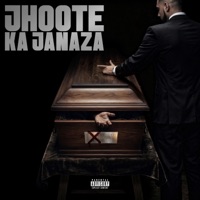 JHOOTE KA JANAZA - Single - Lazarus