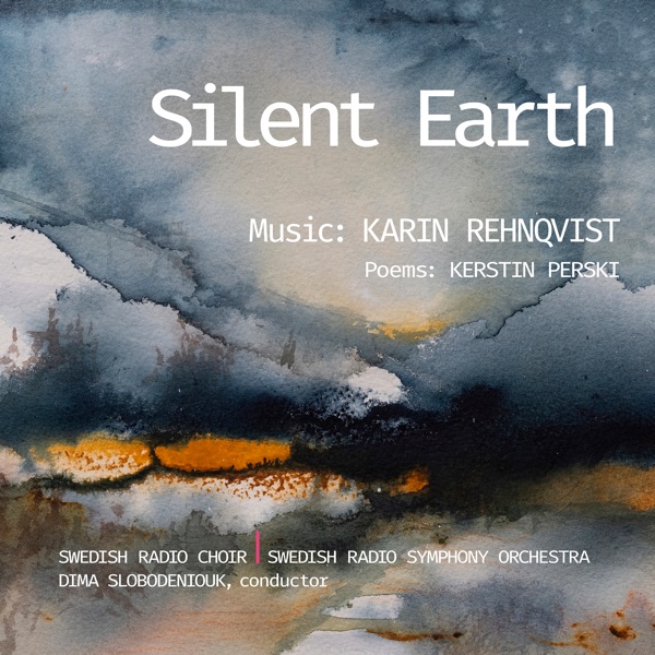 Karin Rehnqvist: Silent Earth - EP