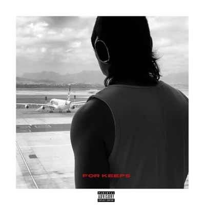 For Keeps (feat. Ghabana Official) - Single