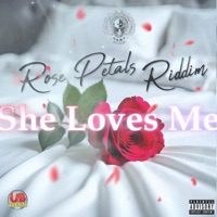 She Loves Me (feat. PolyDan) [Rose Petals Riddim] - Single - UBevents246