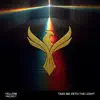 TAKE ME INTO THE LIGHT