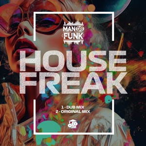 House Freak - Single