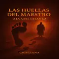Las Huellas del Maestro