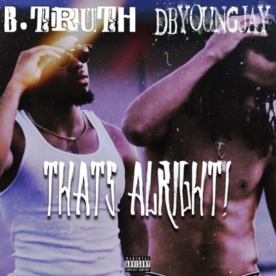 THATS ALRIGHT! (feat. DBYoungjay) - Single
