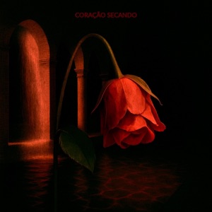 CORAÇÃO SECANDO - EP