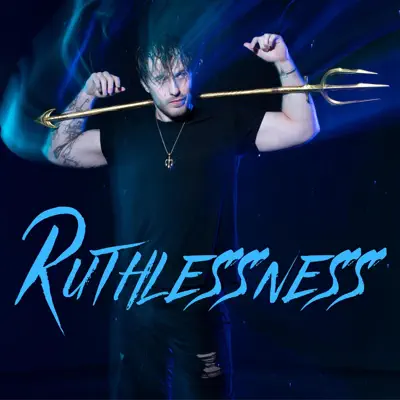 Listen to Ruthlessness - Single by Matt Copley
