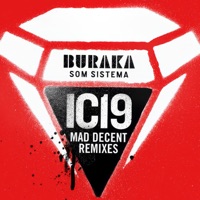 IC19 (Mad Decent Remixes) - EP - Buraka Som Sistema