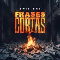 Frases Cortas - Single - SWIT EME & DENEK