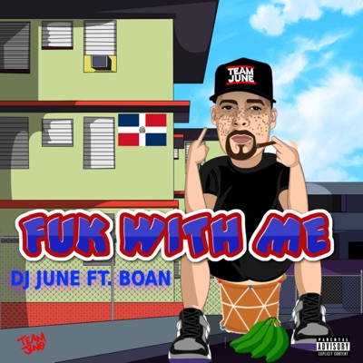 Fuk With Me (Boan Remix Radio Edit) - Single