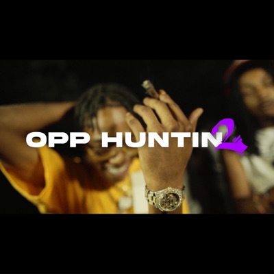 Opp Huntin 2 (feat. Lil Seven & Sgn BigRon) - Single