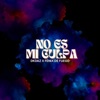 NO ES MI CULPA///