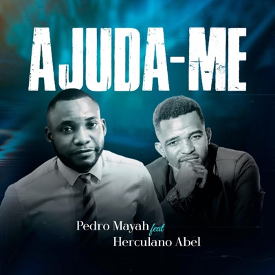 AJUDA ME (feat. Herculano Abel) - Single