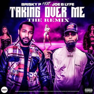 Taking over me (Joe B Lyfe Remix) - Single