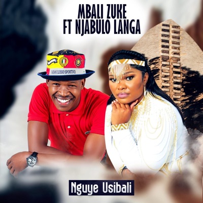 Nguye Usibali (feat. Njabulo Langa) - Single