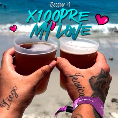 X100PRE MY LOVE - Single