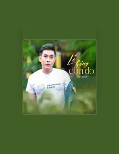 Escucha a Hồ Minh Tài, mira vídeos musicales, lee la biografía, consulta fechas de giras y mucho más.