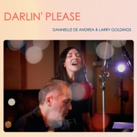 Darlin' Please - Single - Dannielle De Andrea & Larry Goldings