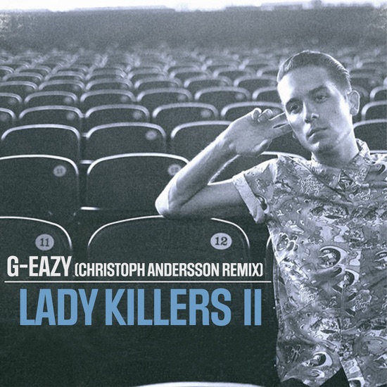 BRAND NEW: G-Eazy - Lady Killers II #hot21radio
