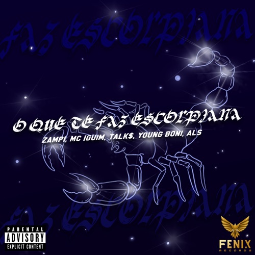 O Que Te Faz Escorpiana (feat. Zampi) - Single