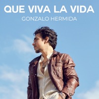 QUE VIVA LA VIDA - Single - Gonzalo Hermida