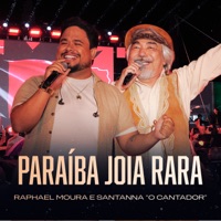 Paraíba Joia Rara - Single - Raphael Moura & Santanna 
