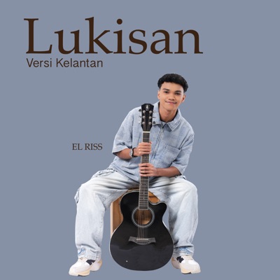 Lukisan Versi Kelantan - Single