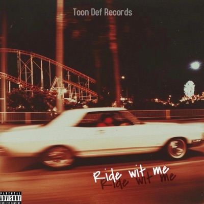 Ride wit me - Single