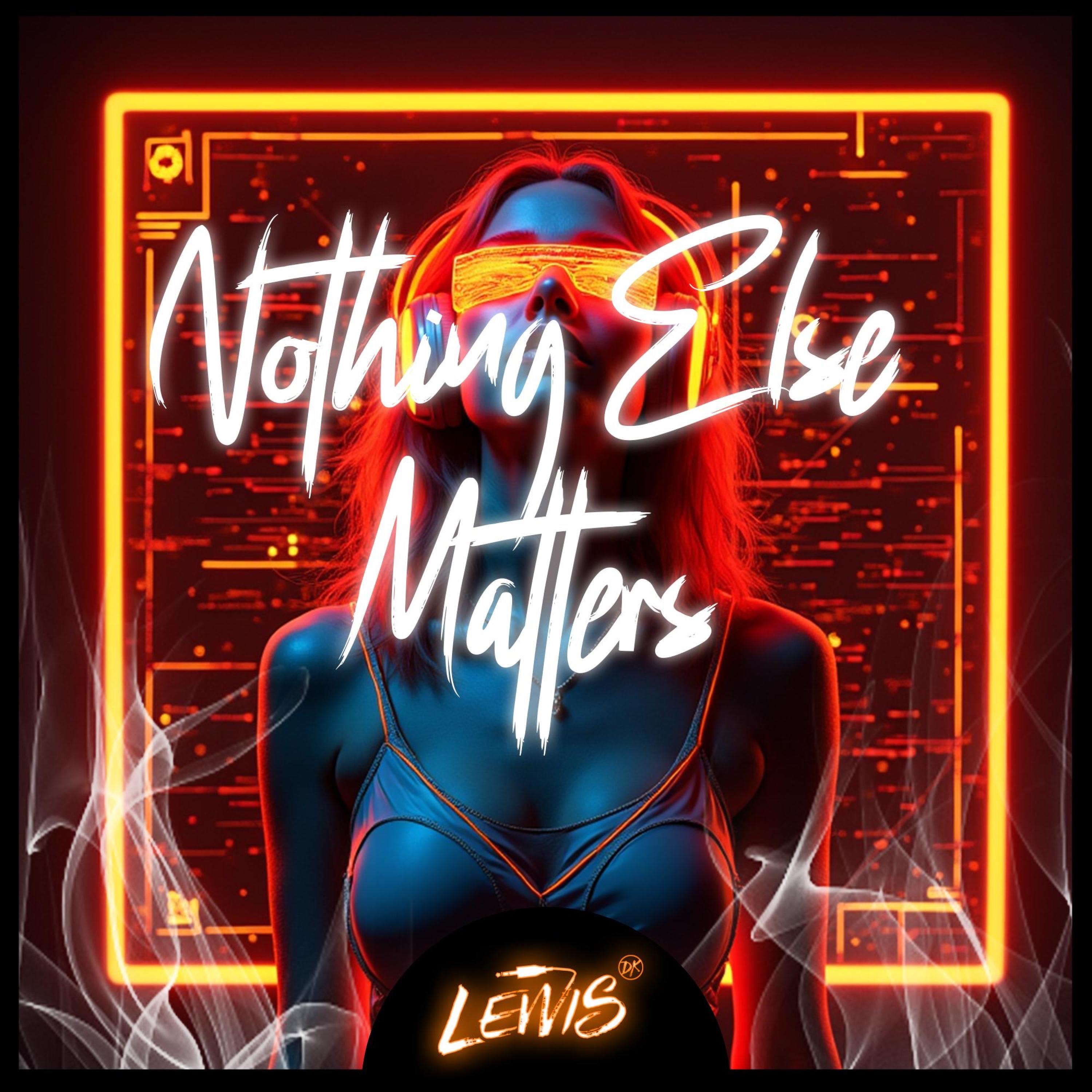 Nothing Else Matters - Single