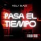 Pasa el Tiempo - Kelly Blaze lyrics