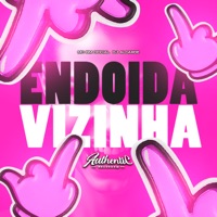 Endoida Vizinha - Single - DJ Alcarde & MC BM OFICIAL