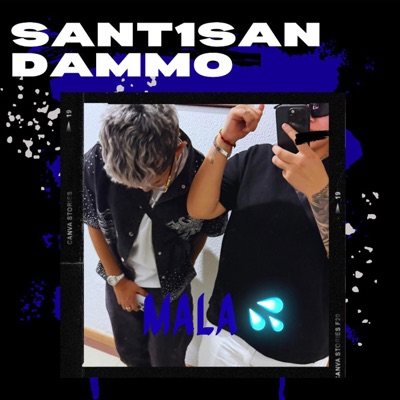 Mala (feat. DAMMO) - Single