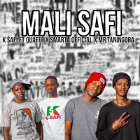 Mali Safi (feat. Smarta Official, Quafff & Mr.Taningora) - Single - K Safi