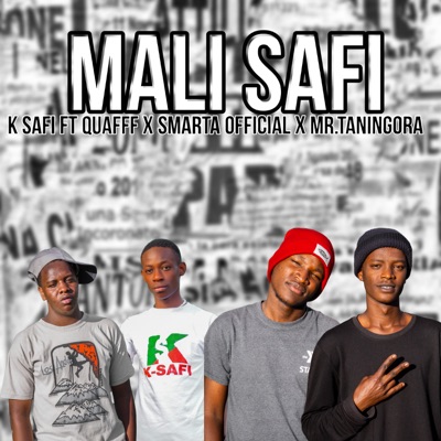 Mali Safi (feat. Smarta Official, Quafff & Mr.Taningora) - Single