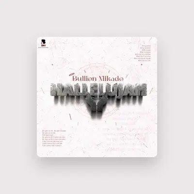 Listen to Bullion Mikado, watch music videos, read bio, see tour dates & more!