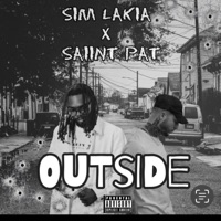 Outside (feat. Saiint Pat) - Single - Sim Lakia