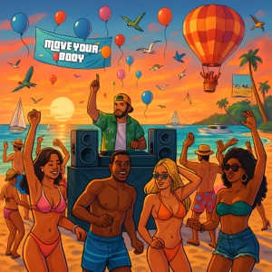 Move Your Body - Single
