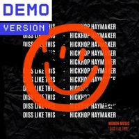 Diss Like This (DEMO) - Single - MoKoN