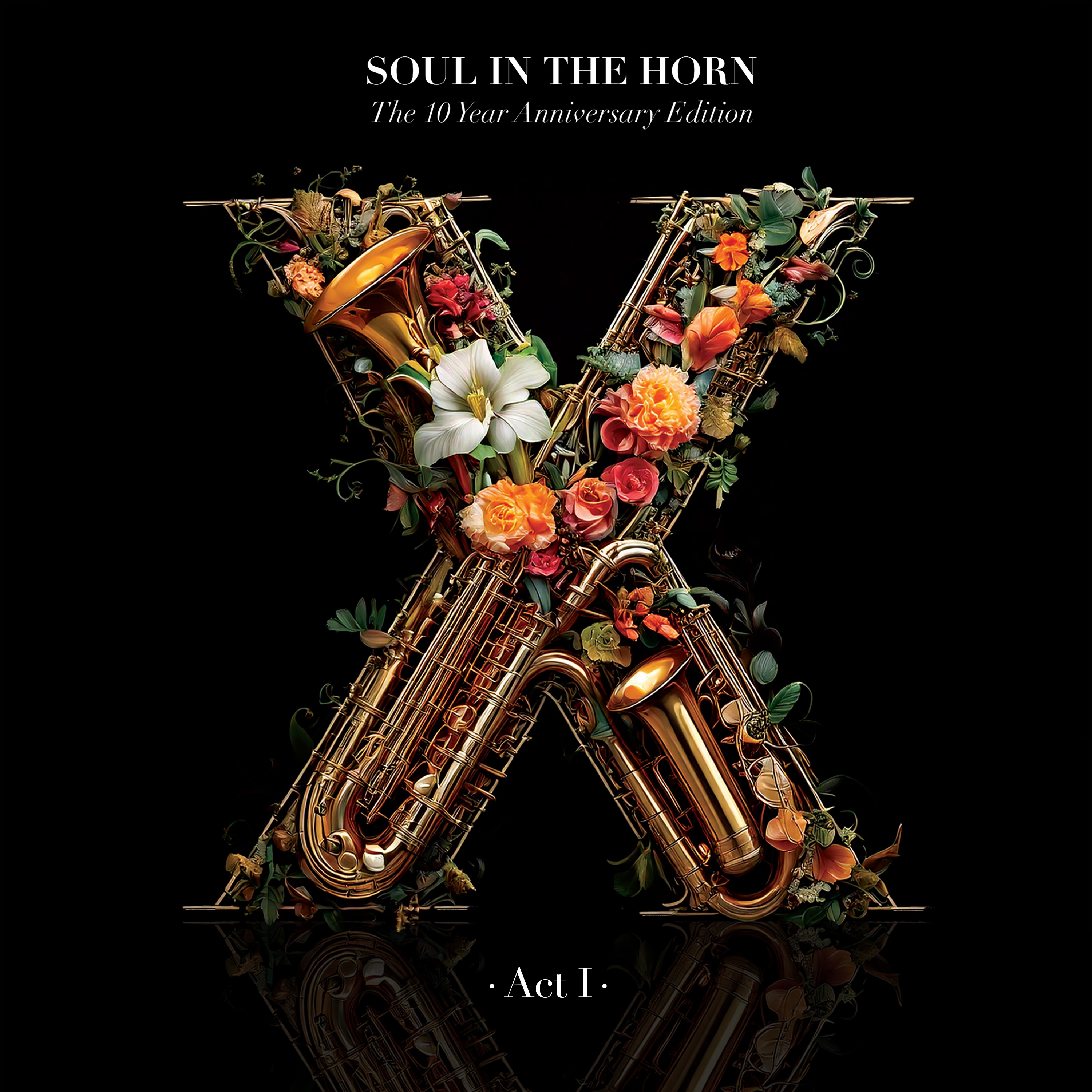 Soul In The Horn (Act 1)