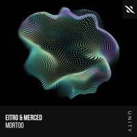 Mortoo - Single - Eitro & Merced